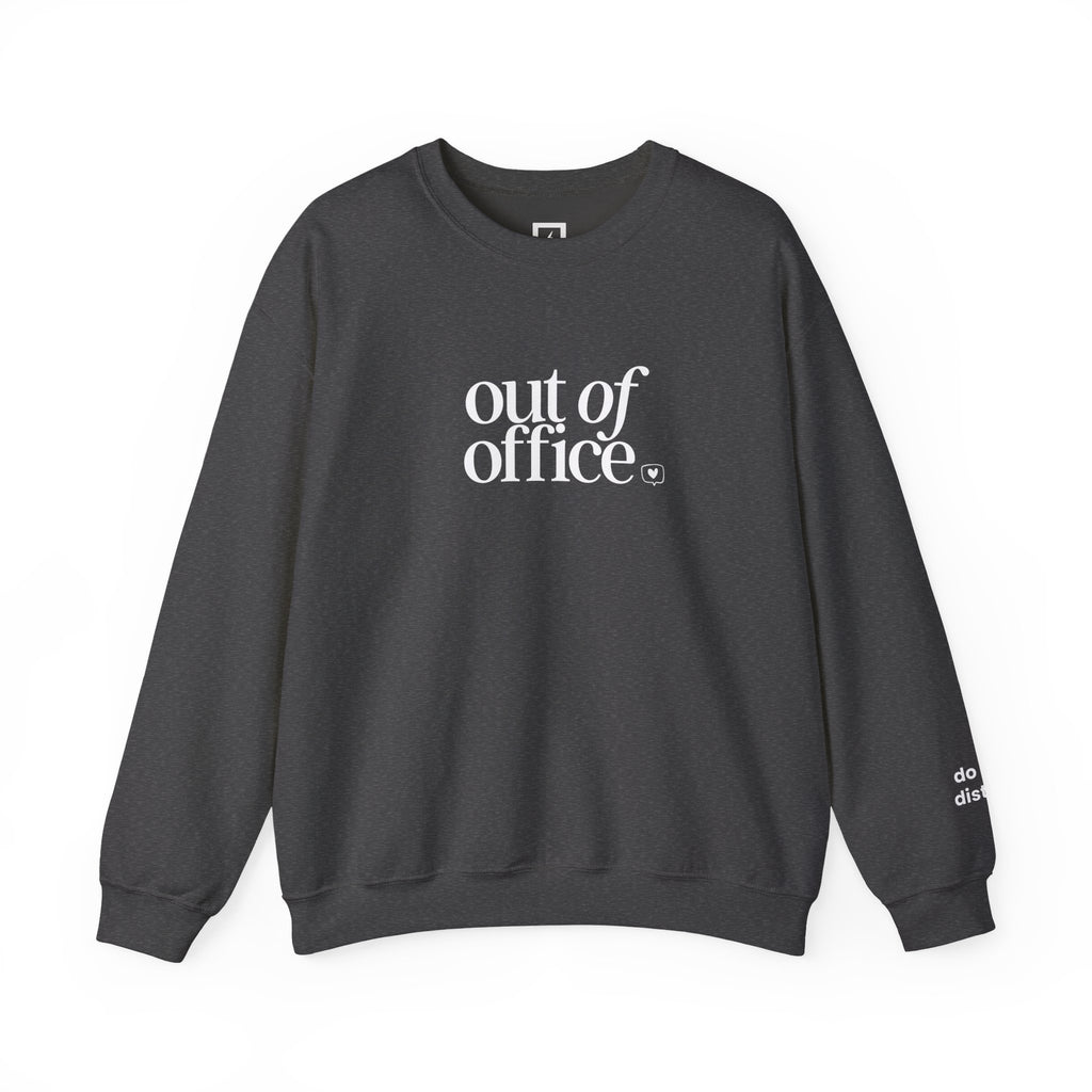 Out of Office Crewneck Sweatshirt