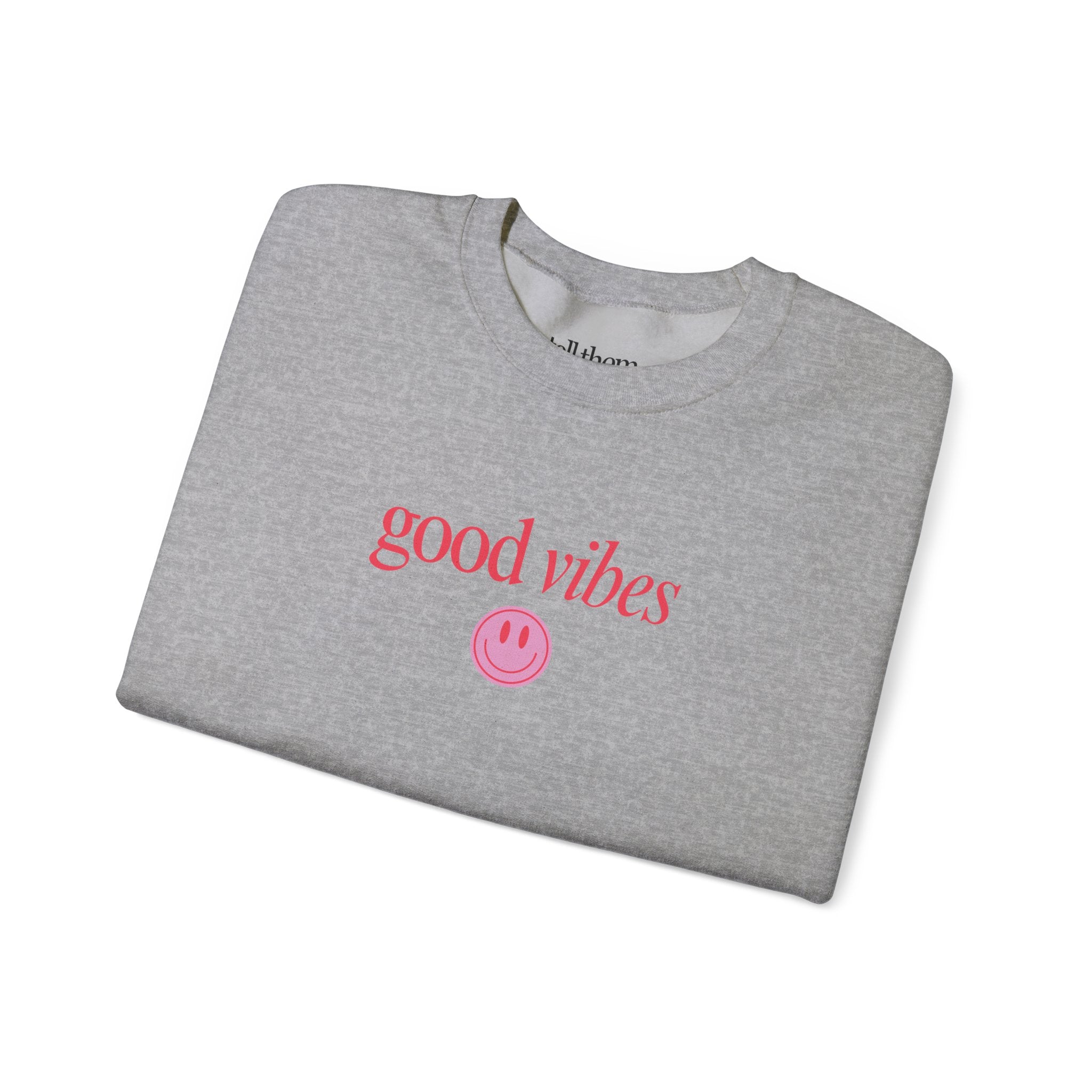 Good Vibes Crewneck