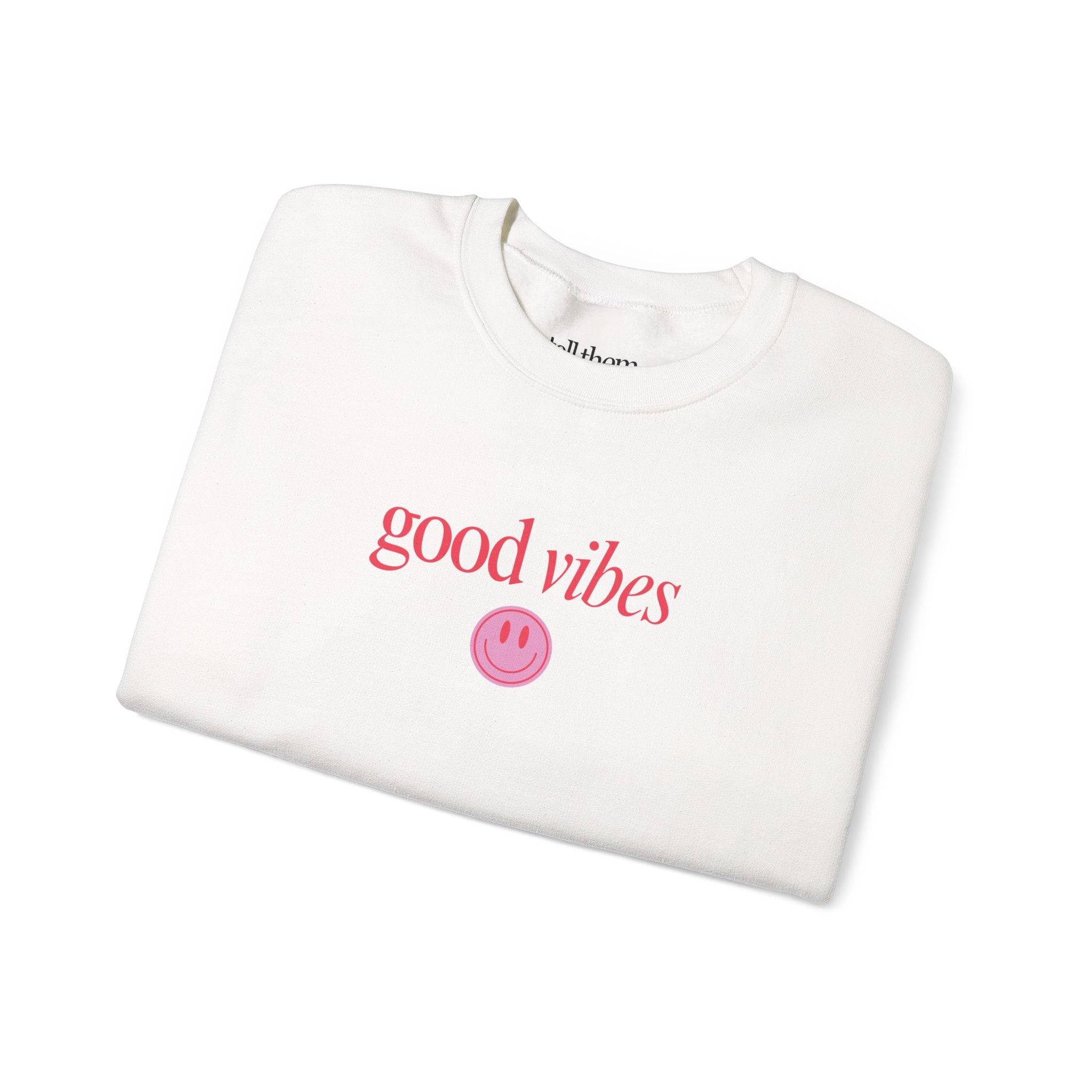 Good Vibes Crewneck